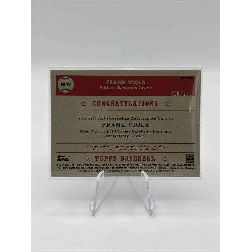 2021 Topps Chrome Platinum Anniversary Refractor Auto Frank Viola #PA-FV /199 SP