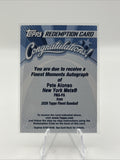 2026 Topps Finest Baseball Pete Alonso Finest Moments Autograph REDEMPTION