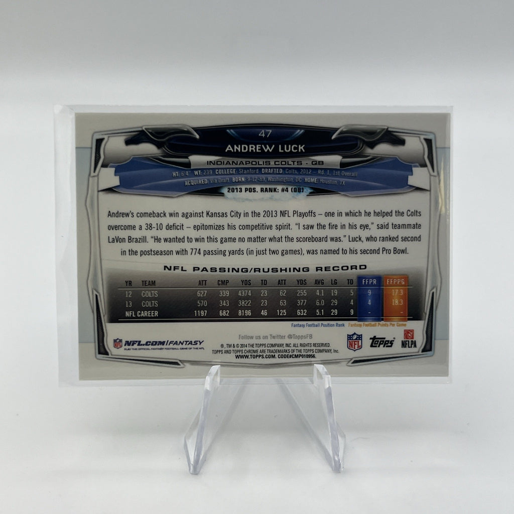2014 Topps Chrome - Andrew Luck #47 X-Fractor
