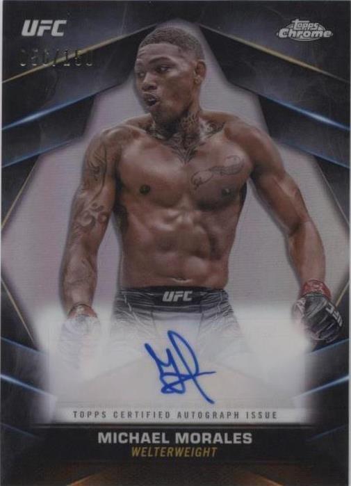 2024 Topps Chrome UFC - Chrome Veteran Autographs Michael Morales TAG 10
